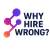 WhyHireWrong?