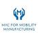 MAC for Mobility Manufacturing