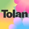 Tolan: Your Friendly Guide